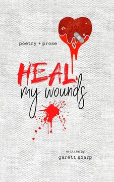 portada Heal My Wounds (en Inglés)