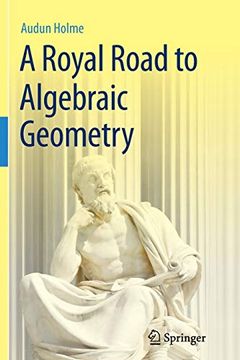 portada A Royal Road to Algebraic Geometry 