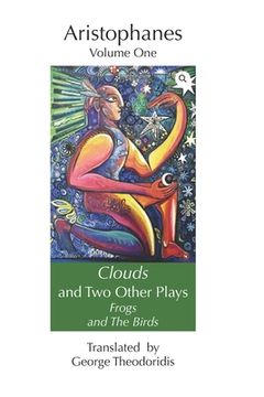 portada Clouds and Two Other Plays: Frogs and The Birds (in English)