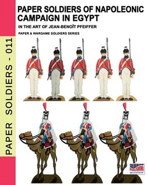 portada Paper soldiers of Napoleonic campaign in Egypt (en Inglés)