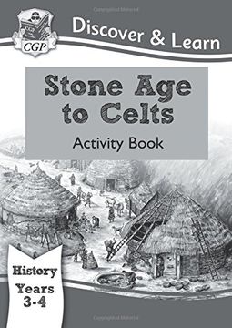 portada KS2 Discover & Learn: History - Stone Age to Celts Activity Book, Year 3 & 4