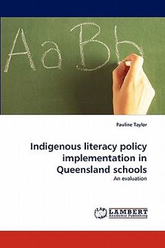 portada indigenous literacy policy implementation in queensland schools (en Inglés)