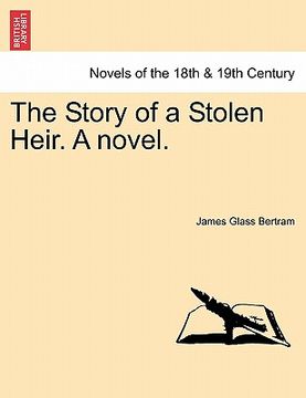 portada the story of a stolen heir. a novel. (en Inglés)