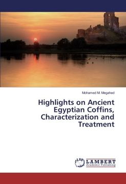 portada Highlights on Ancient Egyptian Coffins, Characterization and Treatment
