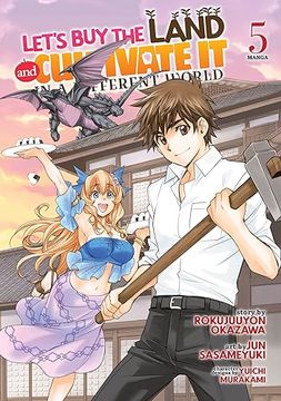 portada Let's buy the Land and Cultivate it in a Different World (Manga) Vol. 5