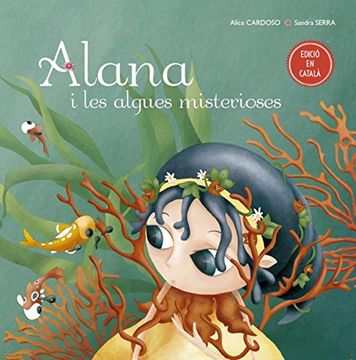 portada Alana I Les Algues Misterioses (en Catalá)