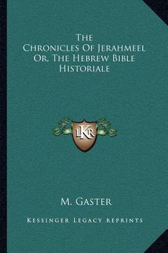 portada the chronicles of jerahmeel or, the hebrew bible historiale (en Inglés)