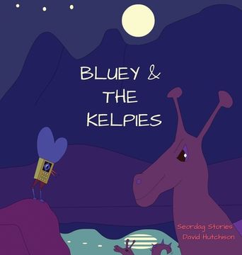 portada Bluey & The Kelpies (en Inglés)