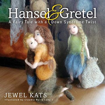portada Hansel and Gretel: A Fairy Tale With a Down Syndrome Twist (en Inglés)
