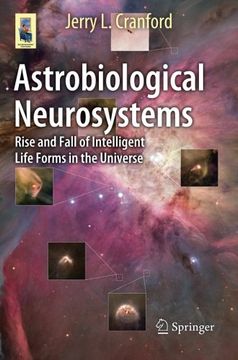 portada Astrobiological Neurosystems: Rise and Fall of Intelligent Life Forms in the Universe (Astronomers' Universe)