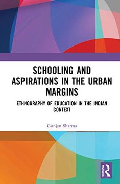 portada Schooling and Aspirations in the Urban Margins (en Inglés)