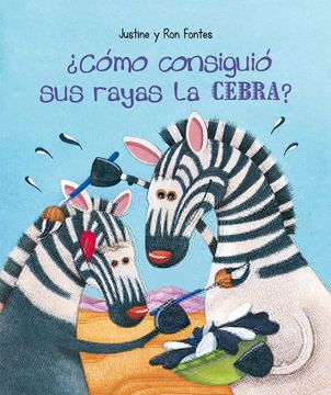 portada Como Consiguio Sus Rayas La Cebra? (in Spanish)