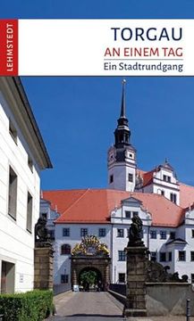 portada Torgau an Einem tag (en Alemán)