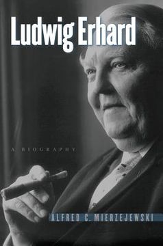 portada Ludwig Erhard: A Biography (in English)