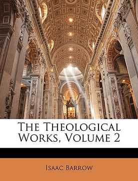 portada the theological works, volume 2