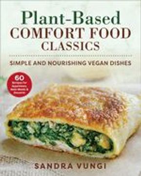 portada Plant-Based Comfort Food Classics: Simple and Nourishing Vegan Dishes (en Inglés)
