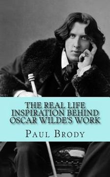 portada The Real Life Inspiration Behind Oscar Wilde's Work: A Play-by-Play Look At Wilde's Inspirations