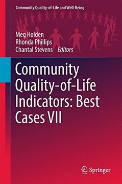 portada Community Quality-Of-Life Indicators: Best Cases Vii: 7 (Community Quality-Of-Life and Well-Being) (en Inglés)