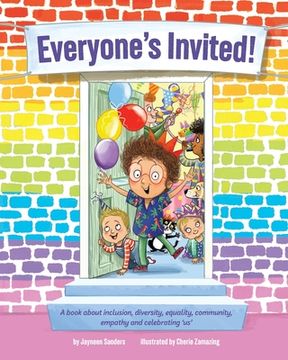 portada Everyone's Invited: A book about inclusion, diversity, equality, community, empathy and celebrating 'us'