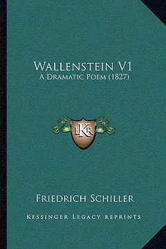 portada wallenstein v1: a dramatic poem (1827) a dramatic poem (1827)