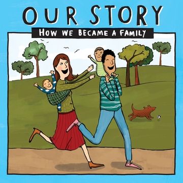 portada Our Story - How We Became a Family (10): Mum & dad families who used sperm donation - twins (en Inglés)