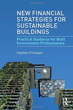 portada New Financial Strategies for Sustainable Buildings: Practical Guidance for Built Environment Professionals