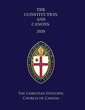 portada The Constitution and Canons of the Christian Episcopal Church of Canada 2020 (en Inglés)