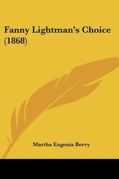 portada fanny lightman's choice (1868) (in English)