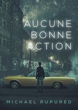 portada Aucune Bonne Action (Translation) (en Francés)