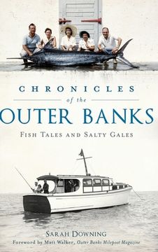 portada Chronicles of the Outer Banks: Fish Tales and Salty Gales