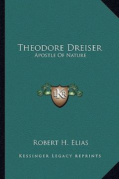 portada theodore dreiser: apostle of nature (en Inglés)