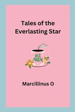 portada Tales of the Everlasting Star (en Inglés)