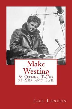 portada Make Westing: & Other Tales of Sea and Sail (en Inglés)