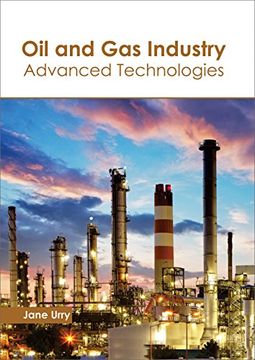 portada Oil and gas Industry: Advanced Technologies (en Inglés)