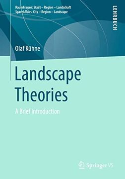 portada Landscape Theories: A Brief Introduction (Raumfragen: Stadt – Region – Landschaft) (in English)