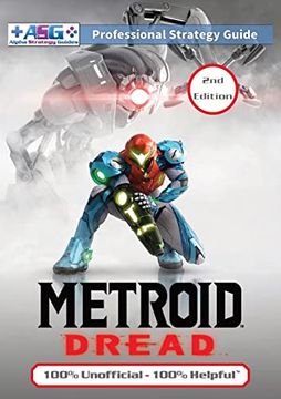 portada Metroid Dread Strategy Guide (2Nd Edition - Full Color): 100% Unofficial - 100% Helpful Walkthrough (en Inglés)