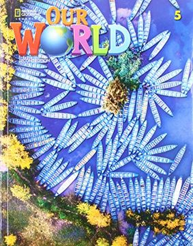 portada Our World 5 (Our World, Second Edition American English)