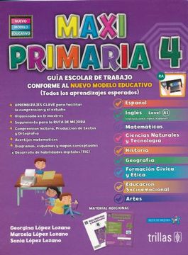 portada Paq. Maxi Primaria 4 Primaria Guia Escolar de Trabajo y Evaluaciones Trimestrales (Nuevo Modelo Educativo) (in Spanish)