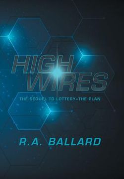 portada Highwires: The Sequel to Lottery=The Plan
