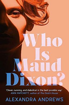 portada Who is Maud Dixon? A Wickedly Twisty Literary Thriller and Pure fun 
