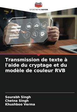 portada Transmission de Texte à L'aide du Cryptage et du Modèle de Couleur rvb (in French)