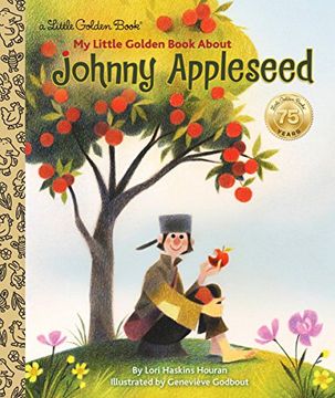 portada My Little Golden Book About Johnny Appleseed (en Inglés)