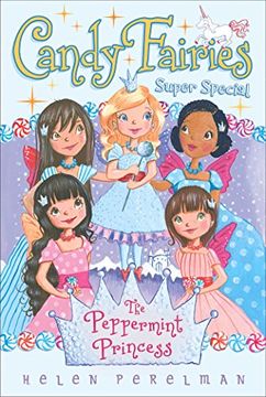 portada The Peppermint Princess: Super Special (Candy Fairies) (en Inglés)