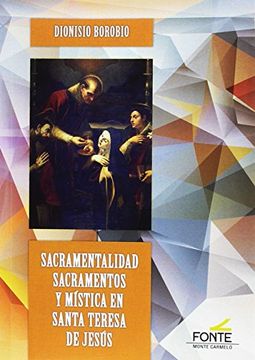 portada Sacramentalidad, Sacramentos y Mística en Santa Teresa de Jesús
