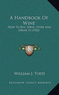 portada a handbook of wine: how to buy, serve, store and drink it (1922) (en Inglés)