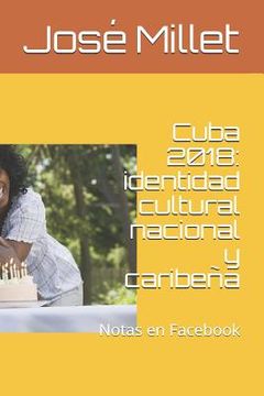 portada Cuba 2018: Identidad Cultural Nacional Y Caribe