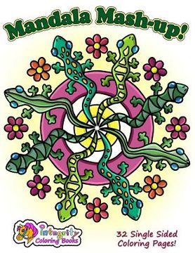 portada Mandala Mash-up!: Coloring Book (en Inglés)