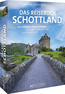 portada Das Reisebuch Schottland die Schönsten Ziele Entdecken Highlights, Naturwunder und Traumrouten (en Alemán)