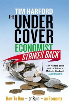 portada The Undercover Economist Strikes Back