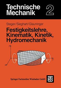 portada Technische Mechanik 2: Festigkeitslehre, Kinematik, Kinetik, Hydromechanik (en Alemán)
